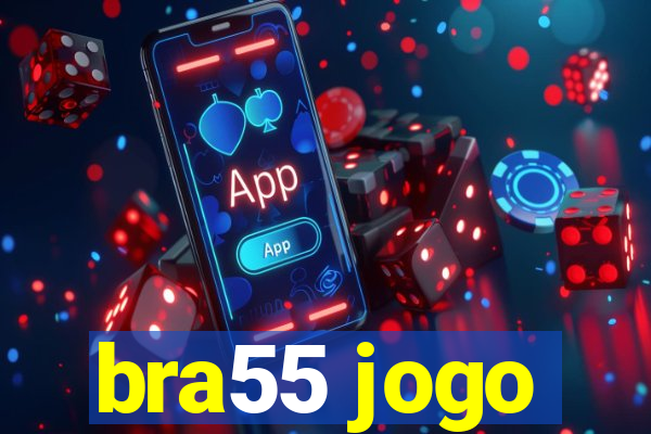 bra55 jogo