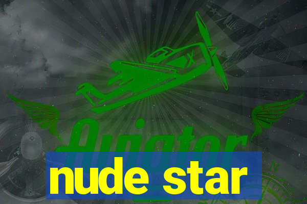 nude star