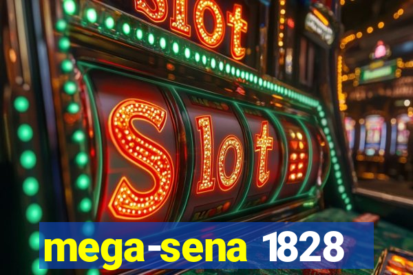 mega-sena 1828