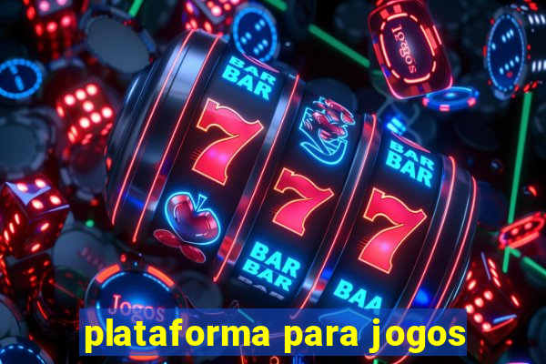 plataforma para jogos