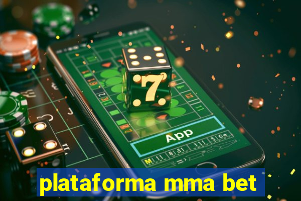 plataforma mma bet