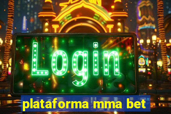 plataforma mma bet