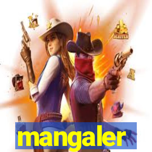 mangaler