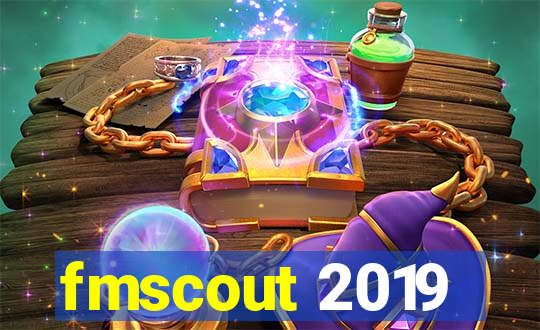 fmscout 2019