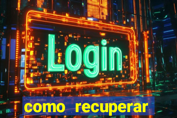 como recuperar senha do fortune tiger