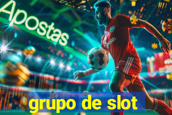 grupo de slot