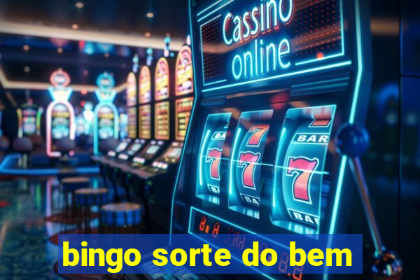 bingo sorte do bem