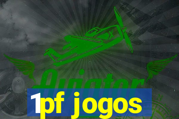 1pf jogos