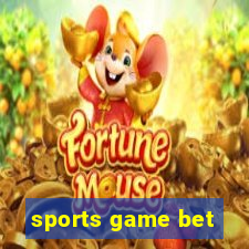 sports game bet