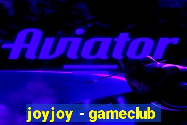 joyjoy - gameclub