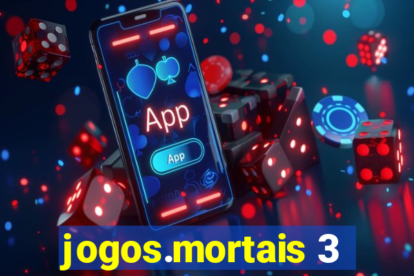 jogos.mortais 3