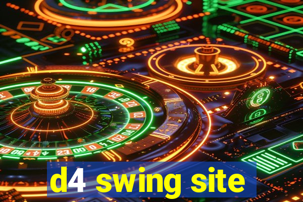 d4 swing site