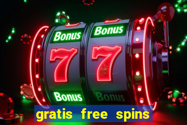 gratis free spins utan ins?ttning casino