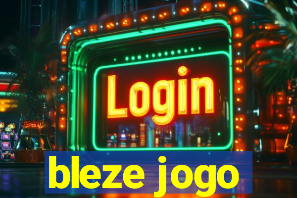 bleze jogo