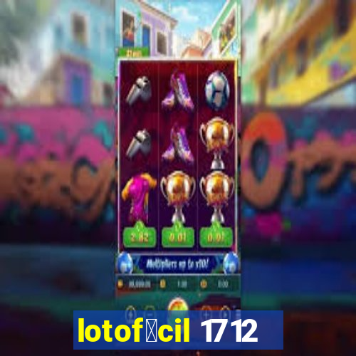 lotof谩cil 1712