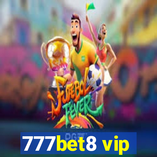 777bet8 vip