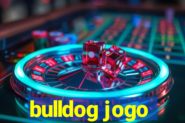 bulldog jogo