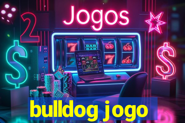 bulldog jogo