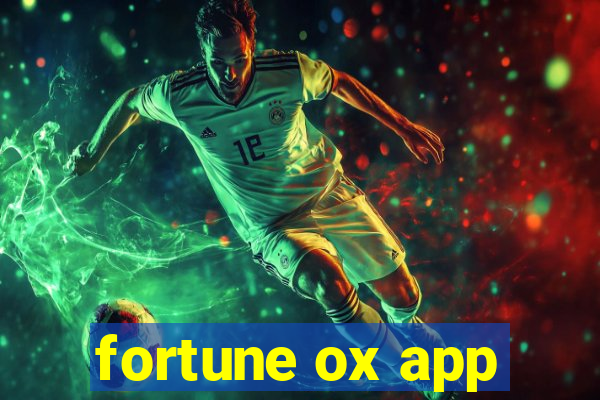 fortune ox app