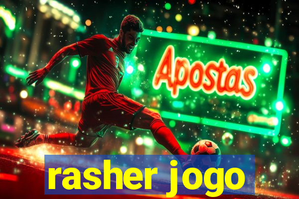 rasher jogo