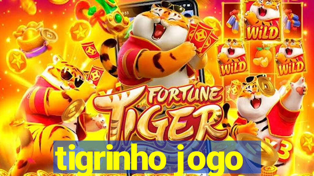 tigrinho jogo