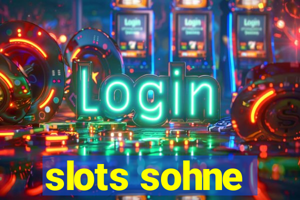 slots sohne