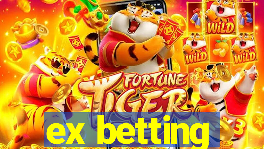 ex betting