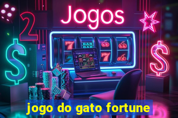 jogo do gato fortune