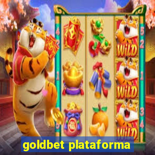 goldbet plataforma