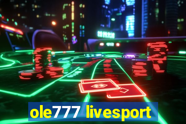 ole777 livesport