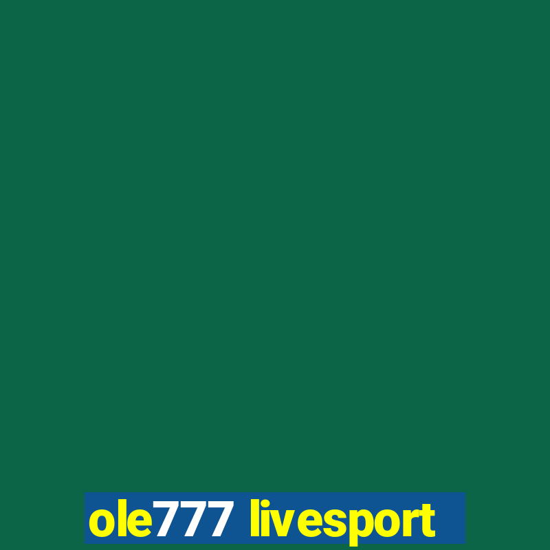 ole777 livesport