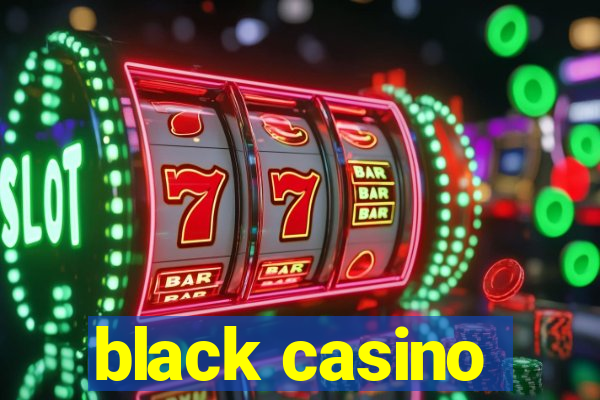 black casino