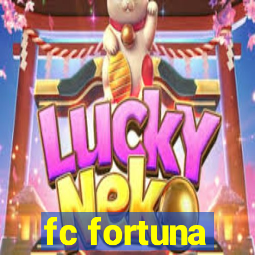 fc fortuna