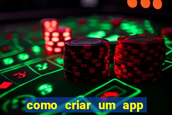 como criar um app de jogo para android