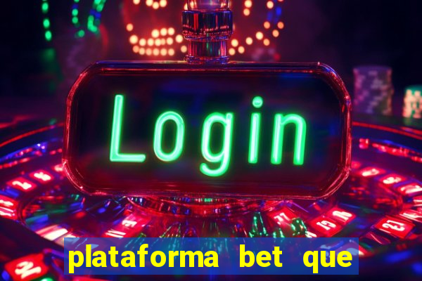 plataforma bet que da bonus