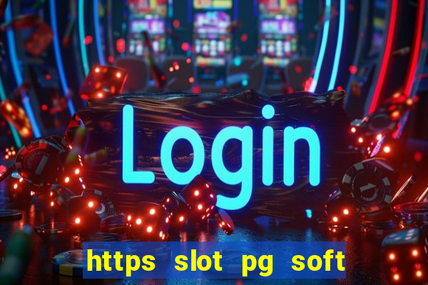 https slot pg soft prodevreal com