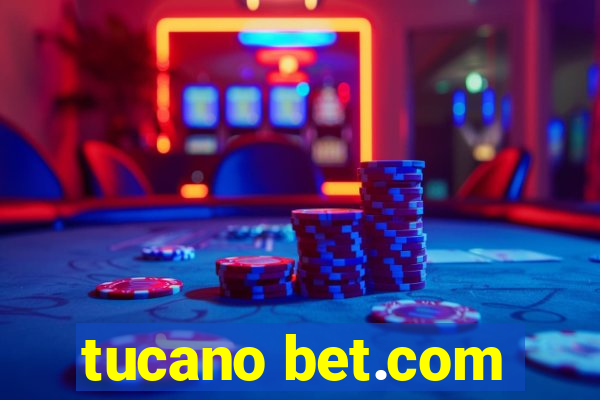 tucano bet.com