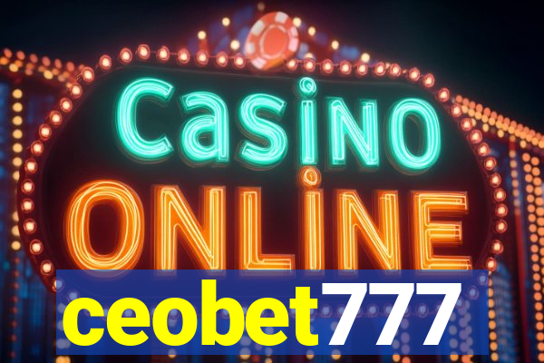 ceobet777