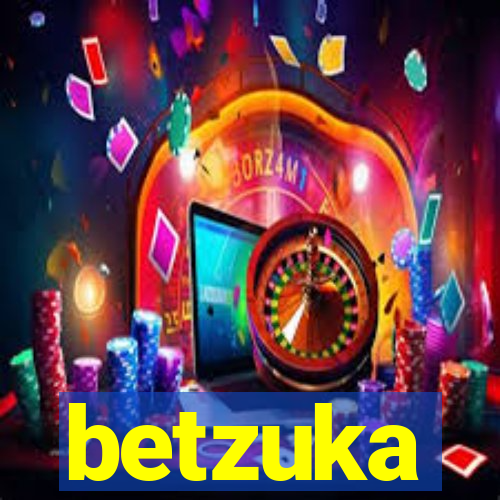 betzuka