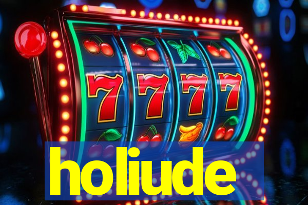 holiude