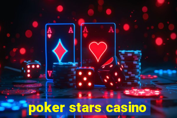 poker stars casino