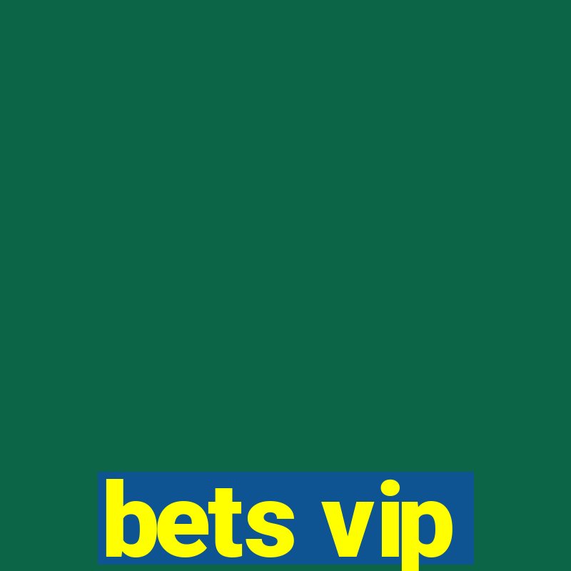 bets vip