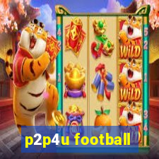 p2p4u football