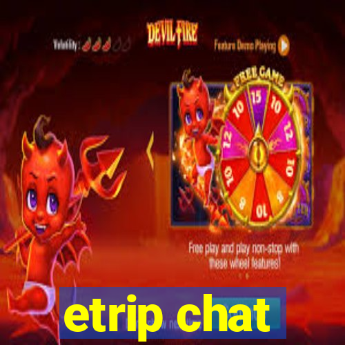 etrip chat