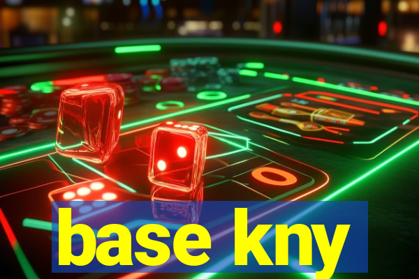 base kny