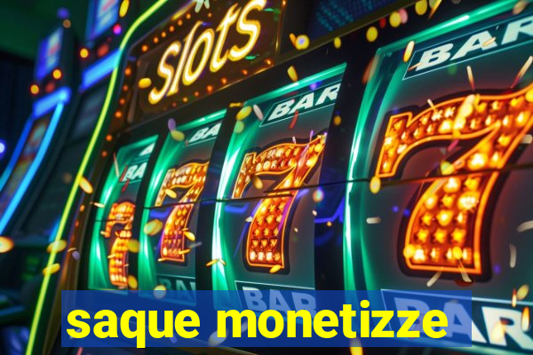 saque monetizze