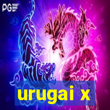 urugai x