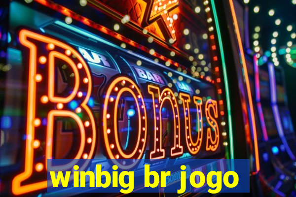 winbig br jogo