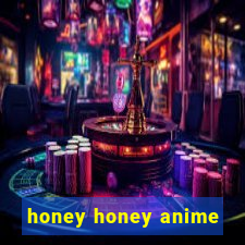 honey honey anime