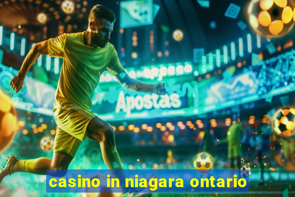 casino in niagara ontario